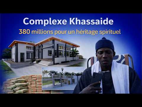 Darou Rahmane : le grand chantier des Khassaides