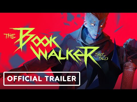 The Bookwalker: Thief of Tales - Official Launch Trailer