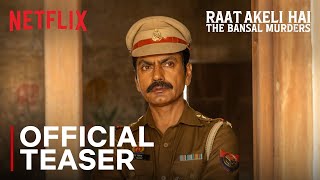 Raat Akeli Hai: The Bansal Murders 2025 Netflix Series Trailer Video song
