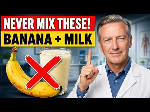 Never Mix Bananas with Milk! (And 5 Other Combos Seniors Must Avoid)