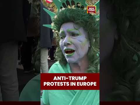 Hundreds Show Up For Anti-Trump Protests In Spain And France | India Today