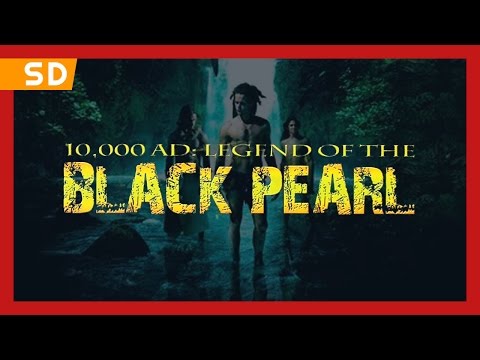 10,000 A.D.: The Legend of a Black Pearl'