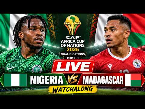 Nigeria <strong>vs</strong> Madagascar Live AFCON 2027 Qualifiers <strong>Group</strong> L Round 1 Watchalong &amp; Commentary