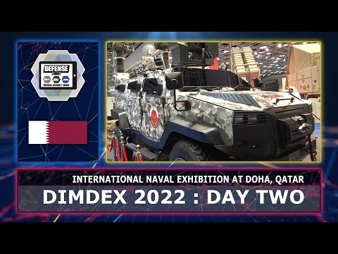 DIMDEX 2022 Day 2 naval land industry Doha International Maritime Defence Exhibition Qatar