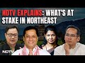 Elections 2024 | Key Candidates In Northeast File Nominations. But What Is At Stake? NDTV Explains