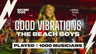 Good Vibrations - The Beach Boys, Played by 1,000 Musicians | Rockin1000