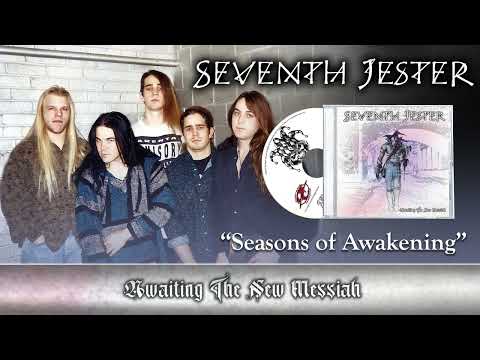 SEVENTH JESTER - Seasons Of Awakening (taken from "Awaiting The New Messiah" album) HD