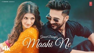 Maahi Ne ~ Gurneet Dosanjh | Punjabi Song Video HD
