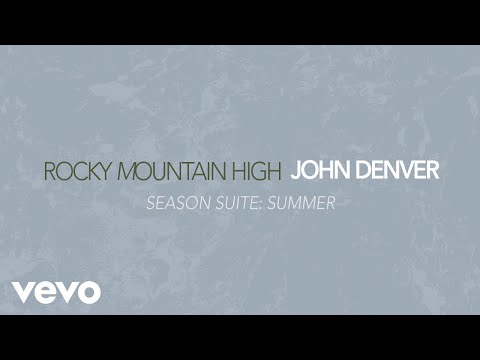 John Denver - Season Suite: Summer (Official Audio)