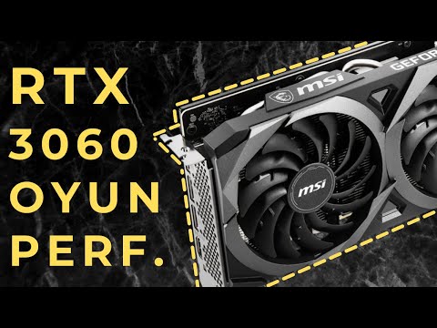 RTX 3060 Güncel Oyun Performansı