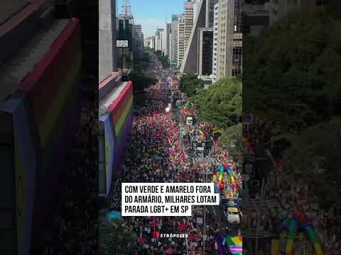 Com verde e amarelo fora do armário, milhares lotam Parada LGBT+ em SP