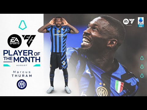 Marcus Thuram | EA Sports FC Player of the Month: August 2024 | Serie A 2024/25