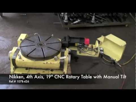 Nikken, 4th Axis, 19" CNC Rotary Table with Manual Tilt, Ref.#107B-426  (SOLD)