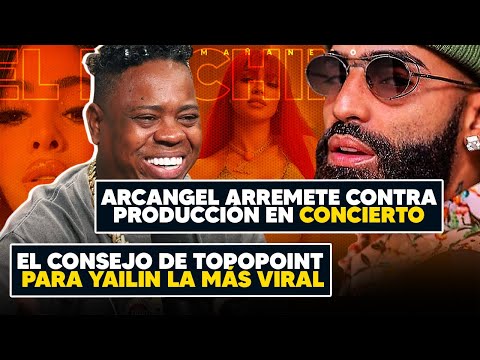 Arcangel defiende a su público & El Consejo de TopoPoint para yailin la más viral - El Bochinche