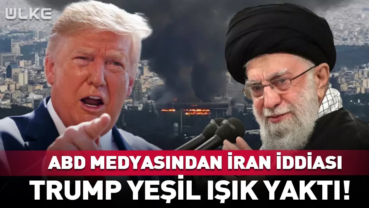 ABD Medyasından İran İddiası...Trump Yeşil Işık Yaktı #haber