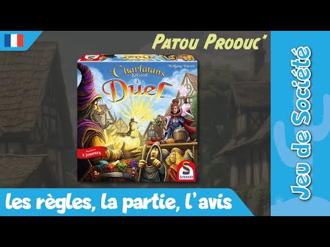 Les Charlatans de Belcastel le Duel - Les règles, la partie, l'avis - Patou Produc''