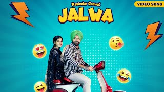 Jalwa - Ravinder Grewal ft Kajal Sharma | Punjabi Song