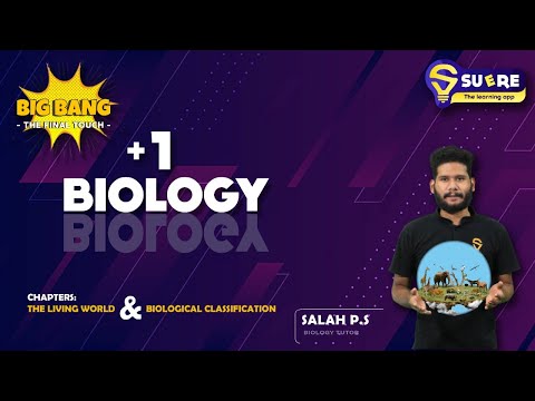 XI BIOLOGY | CHAPTER 1 & 2 | THE LIVING WORLD , BIOLOGICAL CLASSIFICATION