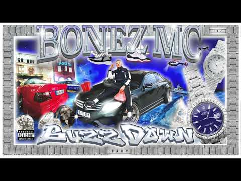 Bonez MC – Buzz Down (Official Audio)