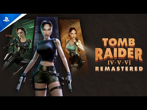 Tomb Raider IV-VI Remastered - Announce Trailer | PS5 & PS4 Games