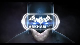 Batman: Arkham VR - Megjelenés Trailer