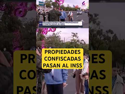 Régimen dona cinco propiedades confiscadas al INSS.