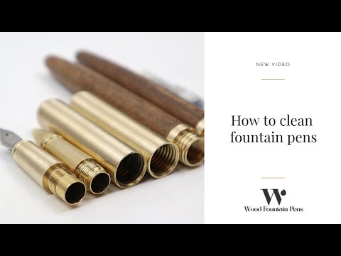 How to Clean Fountain Pens