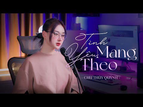 TÌNH YÊU MANG THEO | CHU THÚY QUỲNH COVER (NGUYỄN VĂN CHUNG) | Cover Nhạc Xưa 8X 9X Hay Nhất