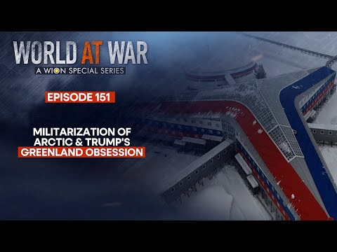 Will Russia's Militarisation Of The Arctic & Trump's Greenland Obsession Lead To War? | World At War