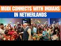 PM Modi’s Grand Diaspora Outreach in The Hague, Netherlands | Global Tentions