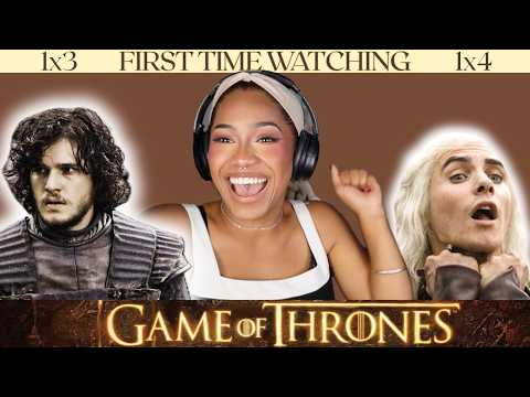 *GAME OF THRONES* REACTION (Season 1, ep. 3 & 4)