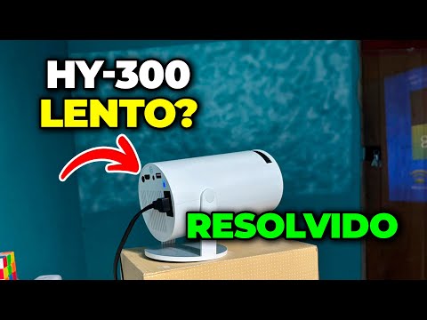 PROJETOR HY300 LENTO? RESOLVIDO!