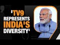 WITT Global Summit | When PM Modi Praised TV9 Network | News9