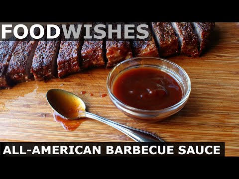 All-American Barbecue Sauce - Food Wishes
