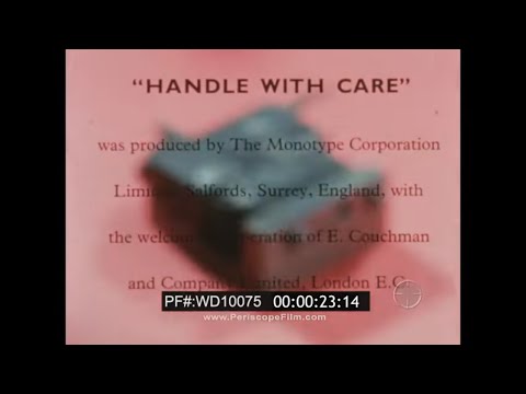 "HANDLE WITH CARE" 1960s MONOTYPE CORPORATION  CARE & HANDLING OF COMPOSITION MOLDS  WD10075