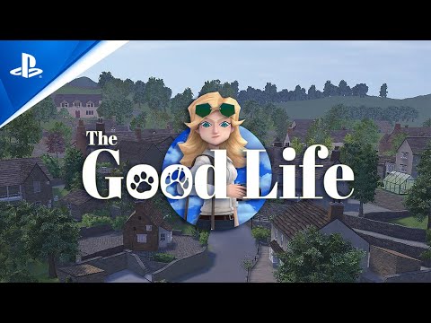 The Good Life - Launch | PS4