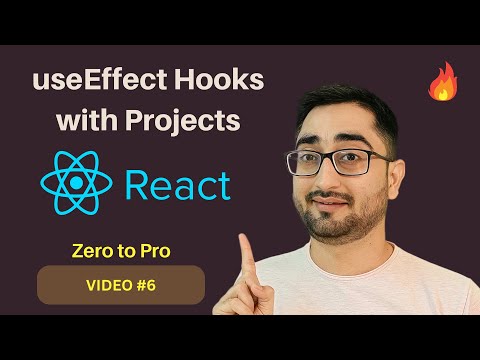 #06 useEffect Hook with Projects | Line by Line Coding and Explanation