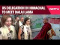 US Delegation Arrives In Himachal Pradesh To Meet Dalai Lama