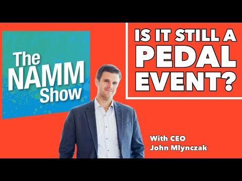 The Future of Pedals and NAMM (Exclusive Interview with NAMM CEO, John Mlynczak)