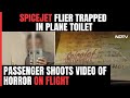 Video Captures SpiceJet Fliers Ordeal While Being Trapped In Plane Toilet