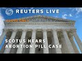 LIVE: Protesters gather as Supreme Court hears abortion pill case