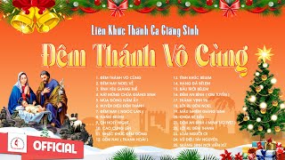 Album Nhạc Thánh Ca Giáng Sinh | Đêm Thánh Vô Cùng - Huyền DIệu Đêm Thánh - Hang Bêlem.
