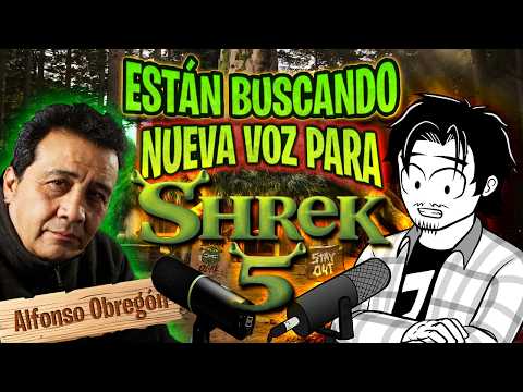SHREK 5 - BUSCAN ACTORES para reemplazar a Alfonso Obregón | ENTREVISTA