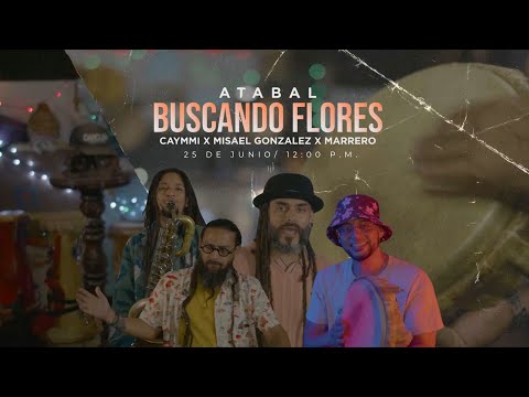 Atabal PR - Buscando Flores 