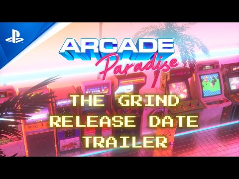 Arcade Paradise - The Grind Release Date Trailer | PS5 & PS4 Games