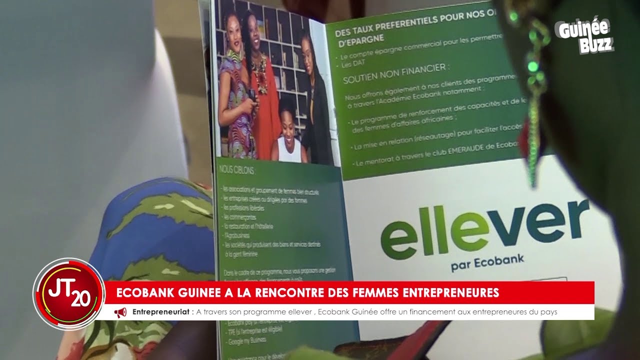 Ecobank Guinée lance Ellever, un programme de financement pour les femmes entrepreneures.