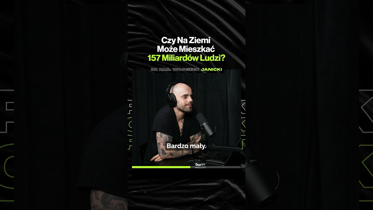 Czy Na Ziemi Może Mieszkać 157 Miliardów Ludzi? – ft. dr hab. Wojciech Janicki