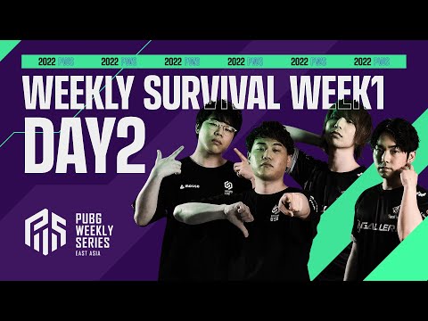 2022 PWS: Phase1 - Week1 Day2 | Weekly Survival【PUBG】