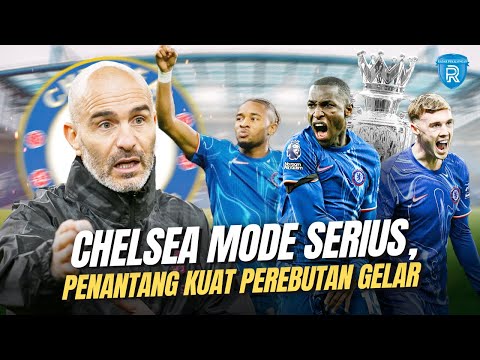 Kebangkitan Chelsea di Bawah Enzo Maresca: dari Tim Badut Jadi Penantang Perebutan Gelar