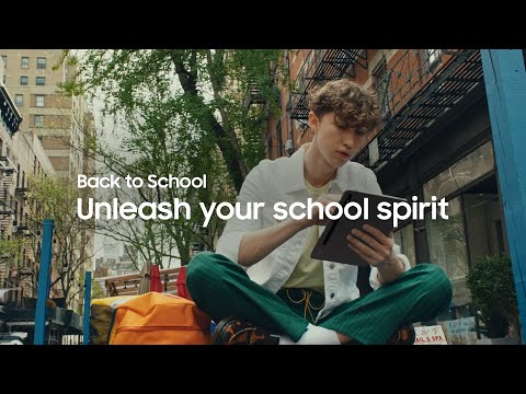 Back to School: Unleash your school spirit I Samsung